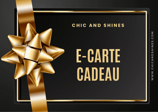 E-CARTE CADEAU CHIC&SHINES - Chic&Shines
